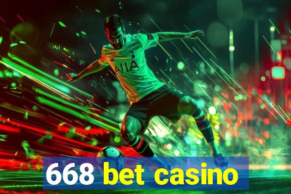 668 bet casino